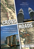 Crossroads: A Popular History of Malaysia and Singapore 981232075X Book Cover