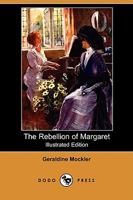 The Rebellion of Margaret 1022988522 Book Cover