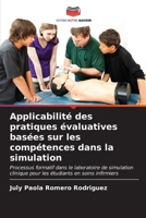 Applicabilité des pratiques évaluatives basées sur les compétences dans la simulation: Processus formatif dans le laboratoire de simulation clinique ... en soins infirmiers (French Edition) B0CL5YF1M1 Book Cover