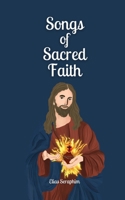 Songs of Sacred Faith 9916878587 Book Cover