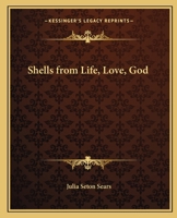 Shells from Life, Love, God 0766187039 Book Cover