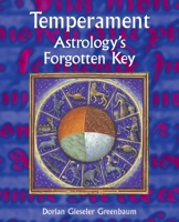 Temperament - Astrology's Forgotten Key 190240517X Book Cover