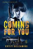 Coming For You: A thriller 1798015870 Book Cover