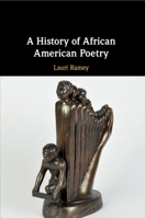 A History of African American Poetry 1108995551 Book Cover