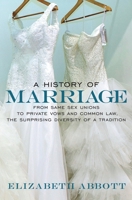 A History of Marriage 1609806190 Book Cover