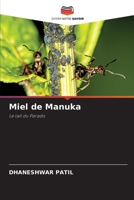 Miel de Manuka: Le lait du Paradis 6205623234 Book Cover