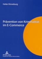 Praevention Von Kriminalitaet Im E-Commerce 363155575X Book Cover