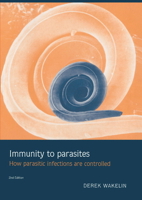 Immunity to Parasites: How Parasitic Infections are Controlled 0521436354 Book Cover