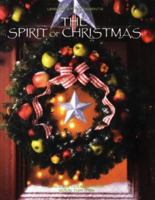 The Spirit of Christmas: Creative Holiday Ideas Book 13 (Bk. 13)