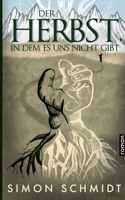 Der Herbst, in dem es uns nicht gibt (German Edition) 3751967133 Book Cover