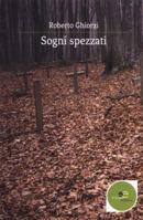 Sogni spezzati 8855083767 Book Cover