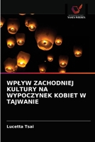 Wplyw Zachodniej Kultury Na Wypoczynek Kobiet W Tajwanie 6202914033 Book Cover