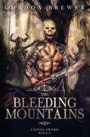 The Bleeding Mountains 1945590548 Book Cover