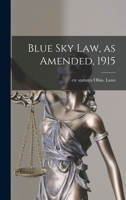 Blue sky law, as Amended, 1915 1019279400 Book Cover