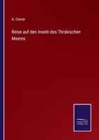 Reise auf den Inseln des Thrakischen Meeres 3864443571 Book Cover