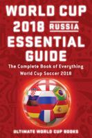 World Cup 2018 Russia Essential Guide 0525539441 Book Cover
