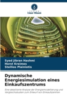 Dynamische Energiesimulation eines Einkaufszentrums (German Edition) 6208844673 Book Cover