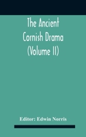 The Ancient Cornish Drama 9354186793 Book Cover