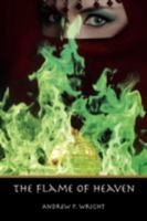 The Flame of Heaven 160693144X Book Cover
