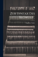 Zur Syntax Des Beówulf... 1022402331 Book Cover