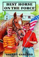 Best Horse on the Force 0805016589 Book Cover