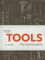 Tools: The Ultimate Guide700+ tools 1797209876 Book Cover