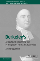 Berkeley's A Treatise Concerning the Principles of Human Knowledge: An Introduction 0521173116 Book Cover