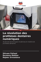 La révolution des prothèses dentaires numériques (French Edition) 6207860535 Book Cover