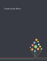 Youth on the Move 1013295129 Book Cover