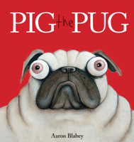 Pig the Pug 1338166476 Book Cover