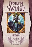 Dragon Sword (Dragonlance: The New Adventures, #5) 0786935782 Book Cover