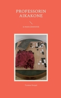 Professorin aikakone: ja muuta jännittävää 9515683769 Book Cover