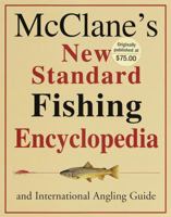 McClane's New Standard Fishing Encyclopedia and International Angling Guide 0517203367 Book Cover