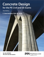 Concrete Design for the PE Civil and SE Exams 1591265606 Book Cover