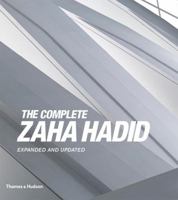 The Complete Zaha Hadid 0500343357 Book Cover