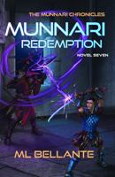 Munnari Redemption: Novel 7 (The Munnari Chronicles) 1606453300 Book Cover