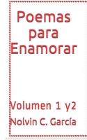 Poemas para Enamorar: Volumen 1 y2 B0991C7B95 Book Cover