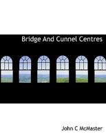 Bridge and Tunnel Centres 1022066471 Book Cover