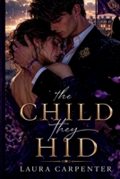 THE CHILD THEY HID B0GBDDTTCD Book Cover