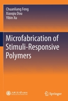 Microfabrication of Stimuli-Responsive Polymers 9813368683 Book Cover