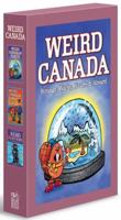 Weird Canada: Strange, Wacky, Bizarre & Absurd (Weird Canada) 1897278047 Book Cover