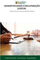Desmistificando a Recuperação Judicial (Portuguese Edition) 6209576680 Book Cover