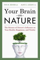 Your Brain on Nature 1118106741 Book Cover