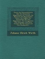 Theorie Des Somnambulismus Oder Des Thierischen Magnetismus: Ein Versuch, Die Mysterien Des Magnetischen Lebens, Den Rapport Der Somnamb Len Mit Dem Magnetiseur, Ihre Ferngesichte Und Ahnungen, Und Ih 1249923069 Book Cover