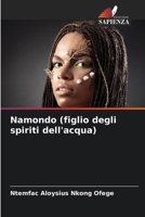 Namondo (figlio degli spiriti dell'acqua) (Italian Edition) 6203564893 Book Cover