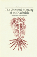 The Universal Meaning of Kabbalah (Quinta Essentia series) 0140036148 Book Cover