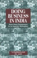 Doing Business in India: Street-smart Entrepreneurs in an Imperfect Marketplace (Response Books) 0761993517 Book Cover