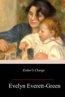 Esther's Charge: A Story for Girls 1987697995 Book Cover