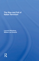 The Rise and Fall of Italian Terrorism (New Directions in Comparative and International Politics) 0813305411 Book Cover