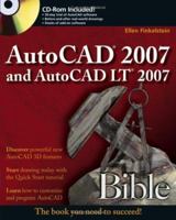 AutoCAD 2007 and AutoCAD LT 2007 Bible 0471788864 Book Cover